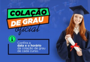Leia mais sobre o artigo Comunicado: Confira Data e Horário da Colação de Grau Oficial 2025/2