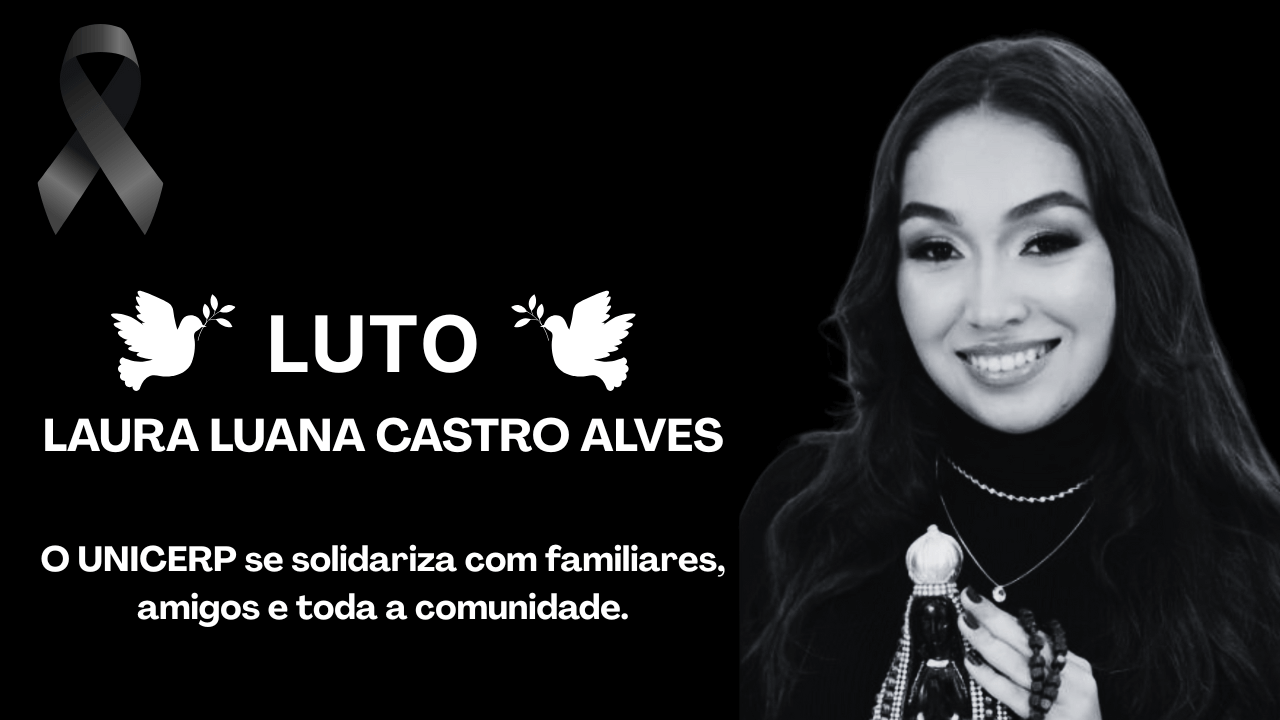 Leia mais sobre o artigo Unicerp manifesta pesar pelo falecimento da aluna Laura Luana Castro Alves