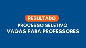 Leia mais sobre o artigo Resultado do Edital de Contratação de Professores – Janeiro de 2026