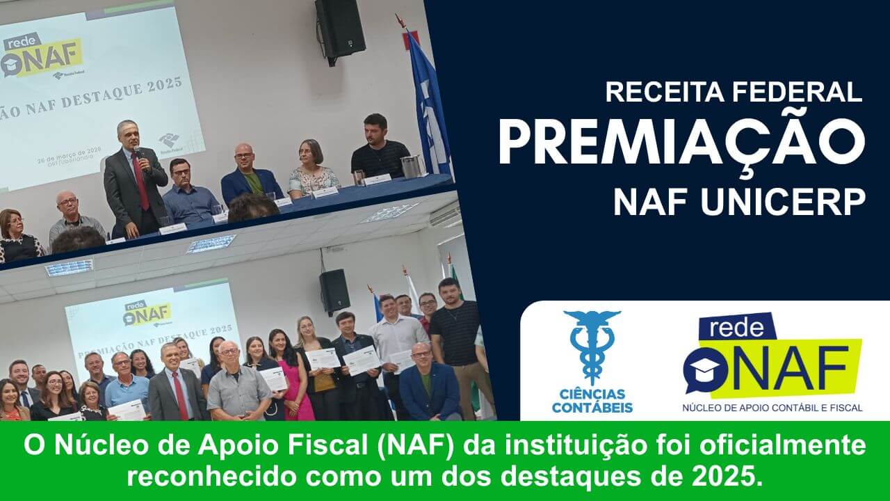 No momento, você está visualizando NAF UNICERP é premiado entre os melhores da região pela Receita Federal em Uberlândia